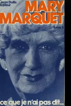 Couverture du produit · ce que je n ai pas dit, tome II