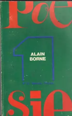Couverture du produit · poésie 1 25 Alain Borne