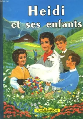 Couverture du produit · Heidi et ses enfants.