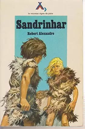 Couverture du produit · Sandrinhar (Le Nouveau Signe de piste)