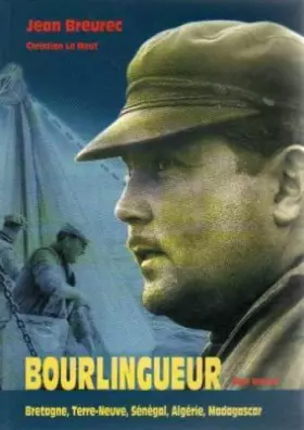Couverture du produit · Bourlingueur : Bretagne, Terre-Neuve, Algérie, Madagascar