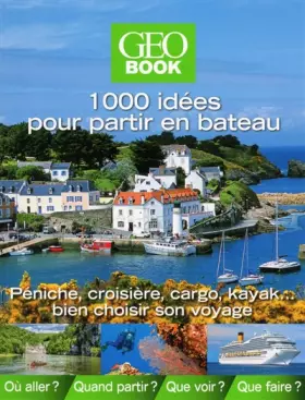 Couverture du produit · 1000 idées pour partir en bateau
