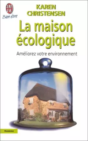 Couverture du produit · La Maison écologique