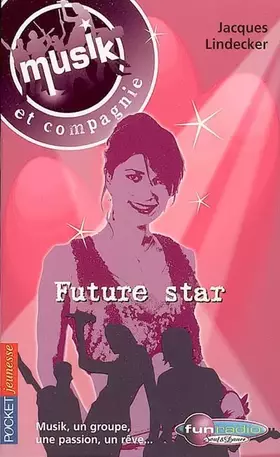 Couverture du produit · Musik et compagnie, Tome 4 : Future star