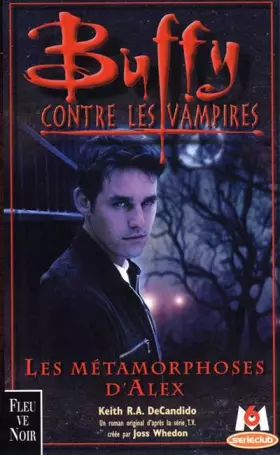 Couverture du produit · Buffy contre les vampires, tome 8 : Les Métamorphoses d'Alex 1