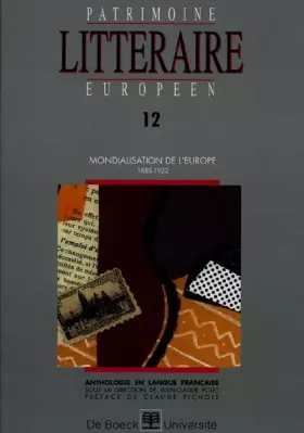 Couverture du produit · Le patrimoine littéraire européen, volume 12 : la mondialisation de l'Europe