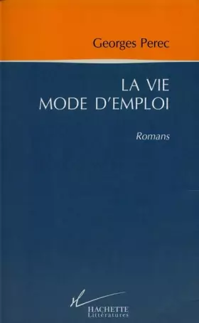 Couverture du produit · La vie : mode d'emploi