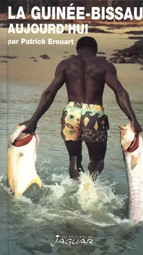 Couverture du produit · La Guinée-Bissau aujourd'hui