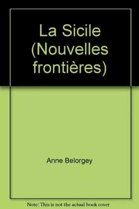 Couverture du produit · La Sicile (Nouvelles frontières)