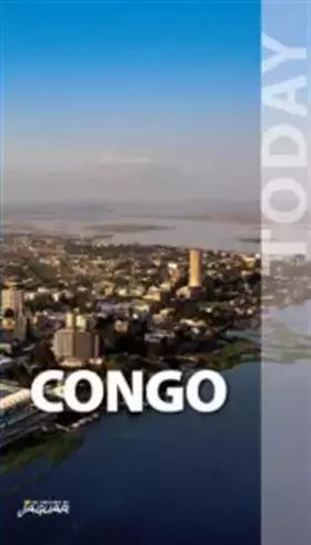 Couverture du produit · CONGO TODAY (OUVRAGE EN ANGLAIS)