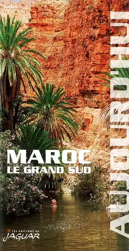 Couverture du produit · Maroc, le grand Sud aujourd'hui