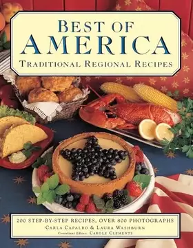 Couverture du produit · Best of America: Traditional Regional Recipes: 200 Step-By-Step Recipes, Over 800 Photographs