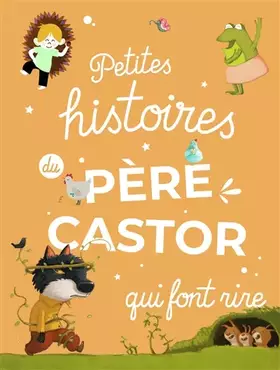 Couverture du produit · Petites histoires du Père Castor qui font rire