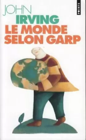 Couverture du produit · Le monde selon Garp