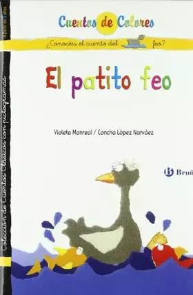 Couverture du produit · El patito feo / El huevo del patito feo (Castellano - A PARTIR DE 3 AÑOS - CUENTOS - Cuentos de colores)