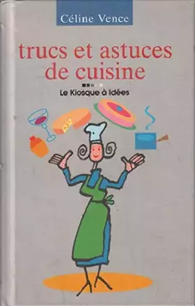 Couverture du produit · Trucs et astuces de cuisine