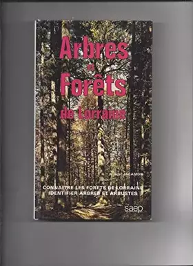 Couverture du produit · Arbres et forêts de Lorraine