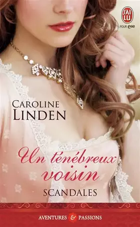 Couverture du produit · Scandales, Tome 2 : Un ténébreux voisin
