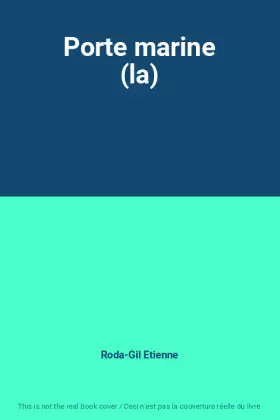 Couverture du produit · Porte marine (la)
