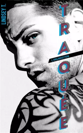 Couverture du produit · L'organisation - tome 2 - Traquée