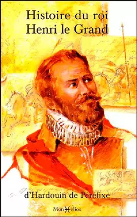 Couverture du produit · Histoire du roi Henri le Grand