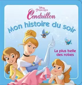 Couverture du produit · Cendrillon : La plus belle des robes