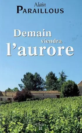 Couverture du produit · Demain Viendra l'Aurore