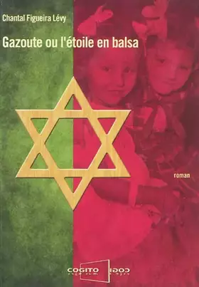 Couverture du produit · Gazoute ou l'étoile en balsa