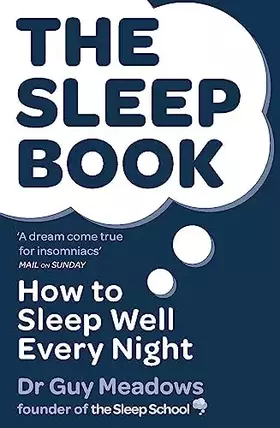 Couverture du produit · The Sleep Book: How to Sleep Well Every Night