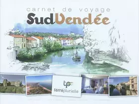 Couverture du produit · Carnet de voyage Sud Vendée