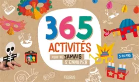 Couverture du produit · 365 activités pour ne jamais s'ennuyer