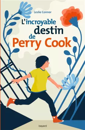 Couverture du produit · L'incroyable destin de Perry Cook