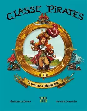 Couverture du produit · Rentrée à Islamorada - Classe Pirates