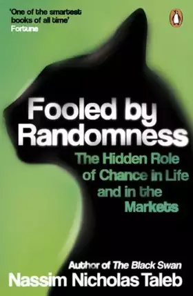 Couverture du produit · Fooled by Randomness: The Hidden Role of Chance in Life and in the Markets