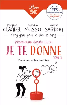Couverture du produit · Je te donne: Trois nouvelles inédites