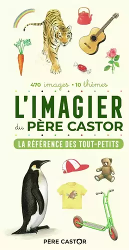 Couverture du produit · L'Imagier du Père Castor - La référence des tout-petits
