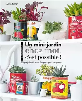 Couverture du produit · Un mini jardin chez moi, c'est possible !