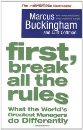 Couverture du produit · First, Break All The Rules