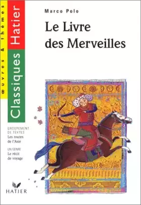 Couverture du produit · Le livre des merveilles. les routes de l'Asie