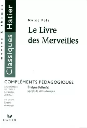 Couverture du produit · Marco Polo - Le Livre des Merveilles (fascicule pédagogique)