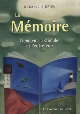 Couverture du produit · La mémoire : Comment la stimuler et l'entretenir