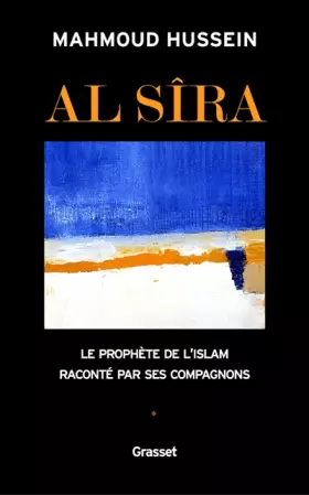 Couverture du produit · Al-Sîra : Le Prophète de l'Islam raconté par ses compagnons