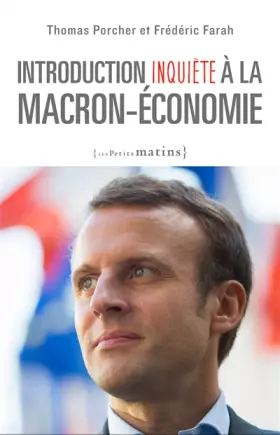 Couverture du produit · Introduction inquiète à la Macron-économie
