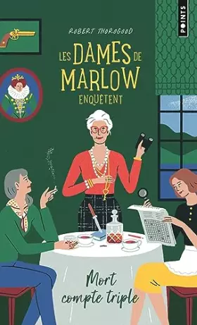 Couverture du produit · Mort compte triple. Les Dames de Marlow enquêtent, tome 1: Les Dames de Marlow enquêtent, tome 1