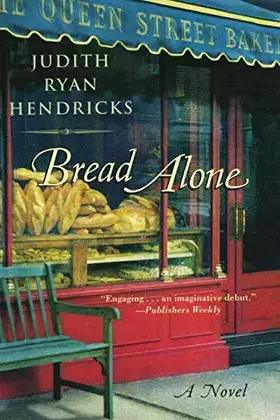 Couverture du produit · Bread Alone: A Novel