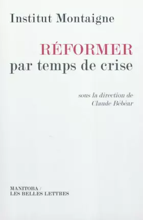 Couverture du produit · Réformer par temps de crise