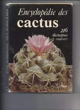 Couverture du produit · Encyclopédie des cactus / cactees et autres plantes succulentes