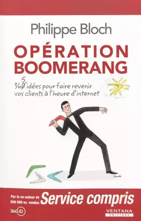 Couverture du produit · Opération boomerang : 365 idées pour faire revenir vos clients à l'heure d'internet