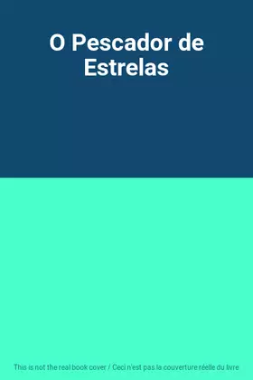 Couverture du produit · O Pescador de Estrelas