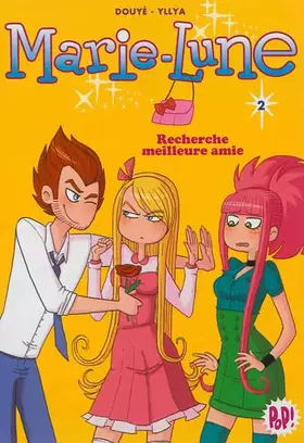 Couverture du produit · MARIE LUNE 02 - Recherche meilleure amie